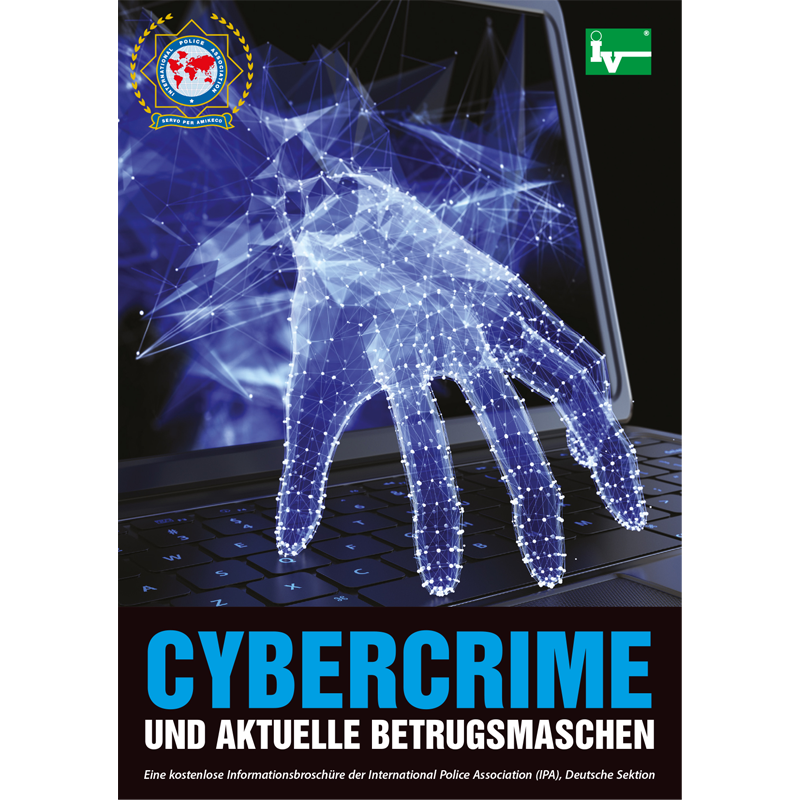 International Police Association IPA Deutschland Titelbild der Präventionsbroschüre Cybercrime und aktuelle Betrugsmaschen